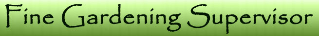 Fine Gardening Supervisor Position
